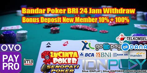Kumpulan 3 Agen Poker Online 24 Jam Bank Bri .